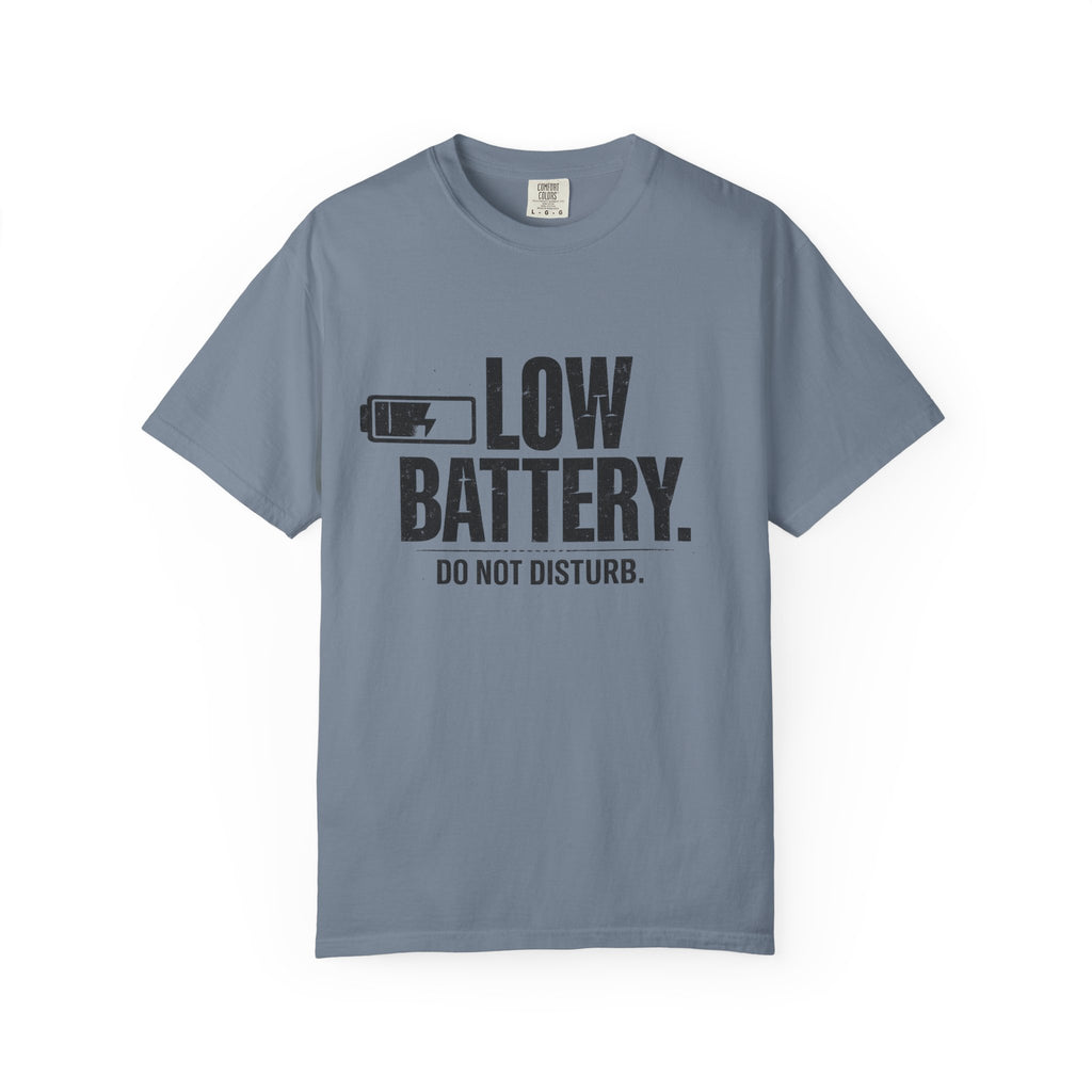 LOW BATTERY Do Not Disturb Graphic T-Shirt