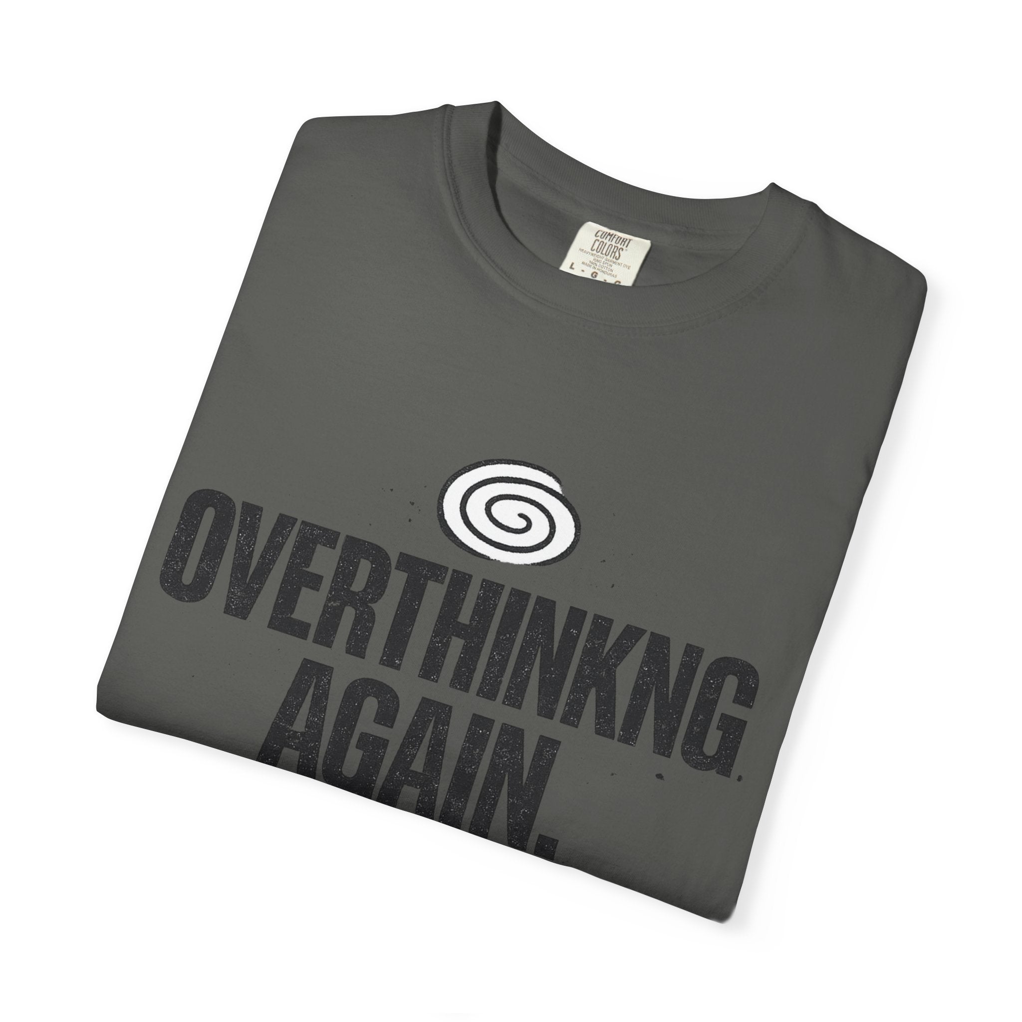 OVERTHINKING AGAIN Graphic T-Shirt