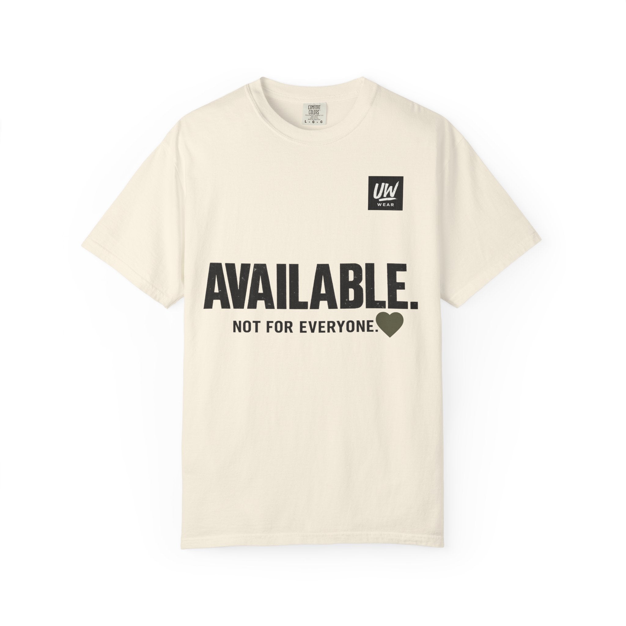 AVAILABLE. NOT FOR EVERYONE.™ Graphic T-Shirt