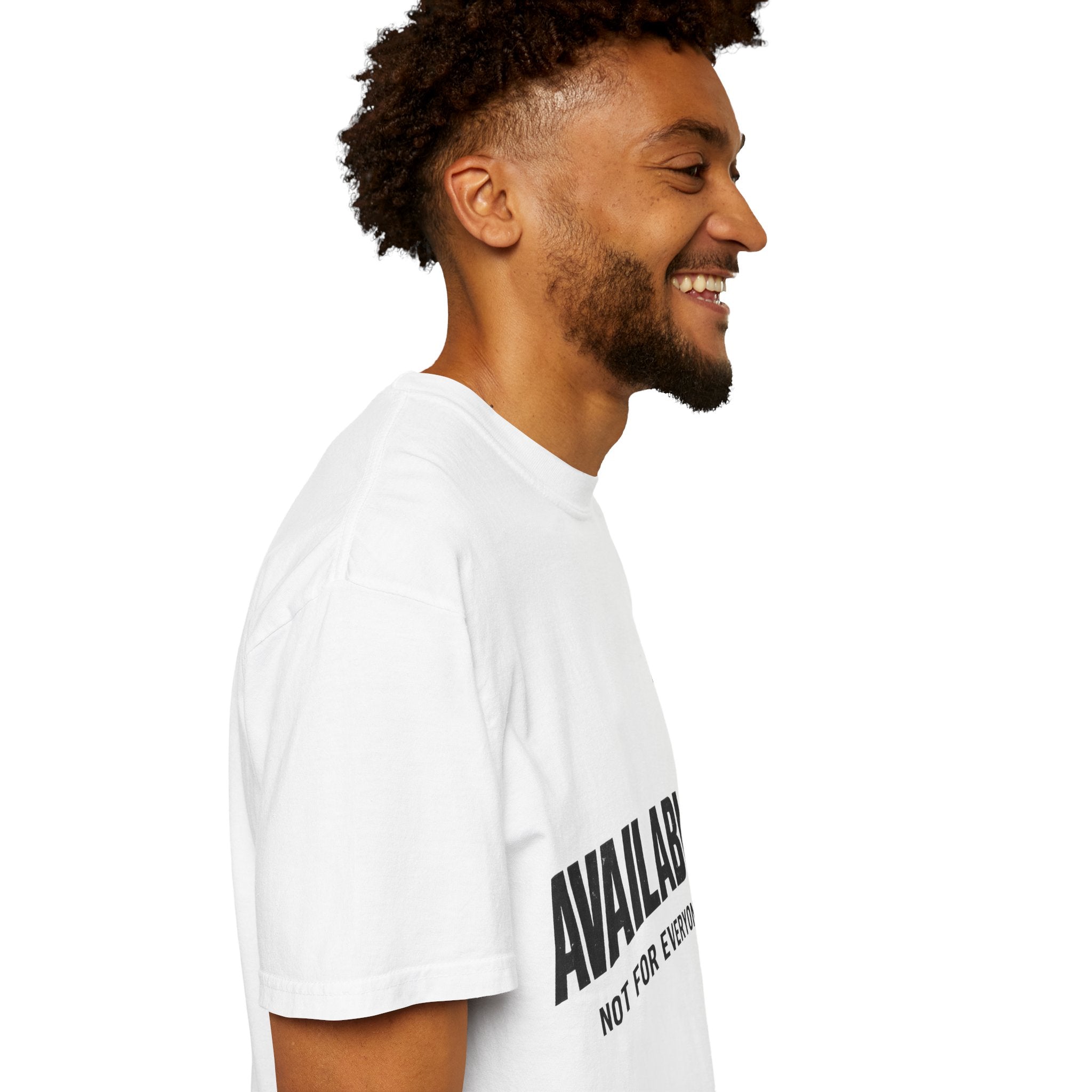 AVAILABLE. NOT FOR EVERYONE.™ Graphic T-Shirt