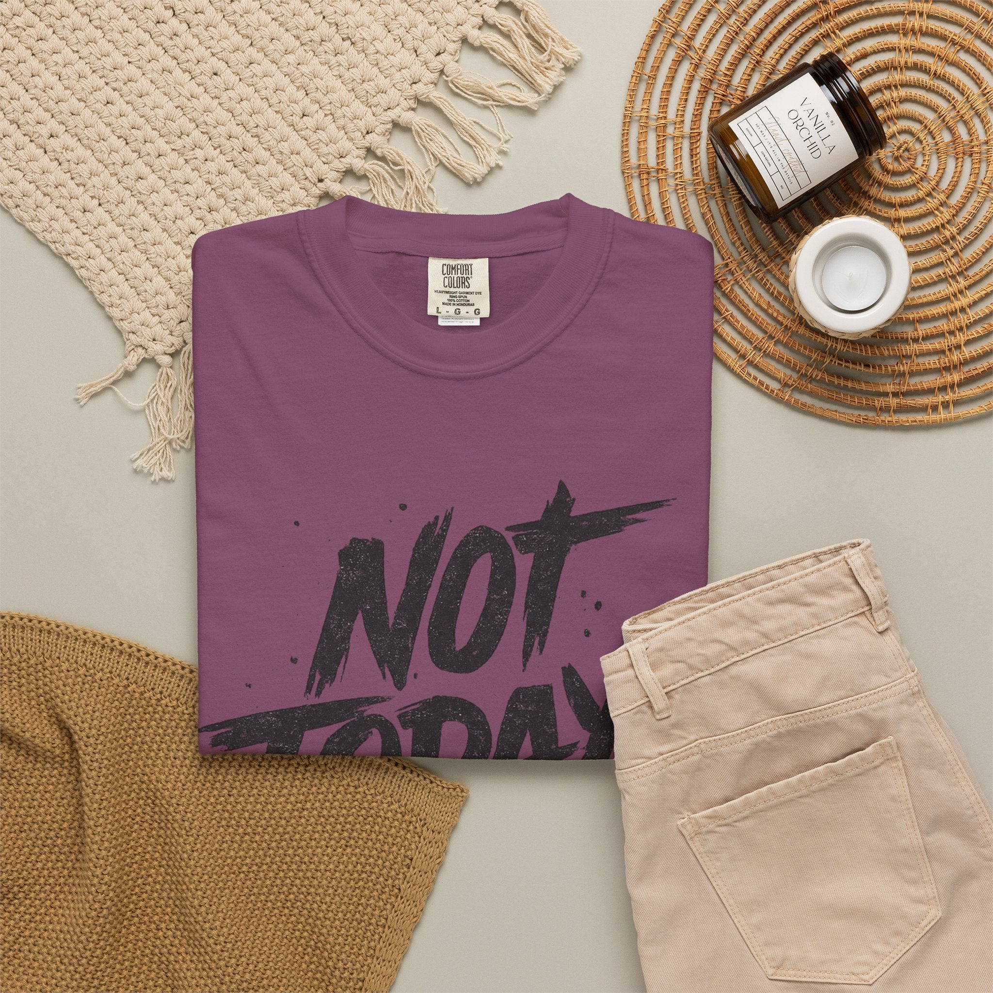NOT TODAY Graphic T-Shirt