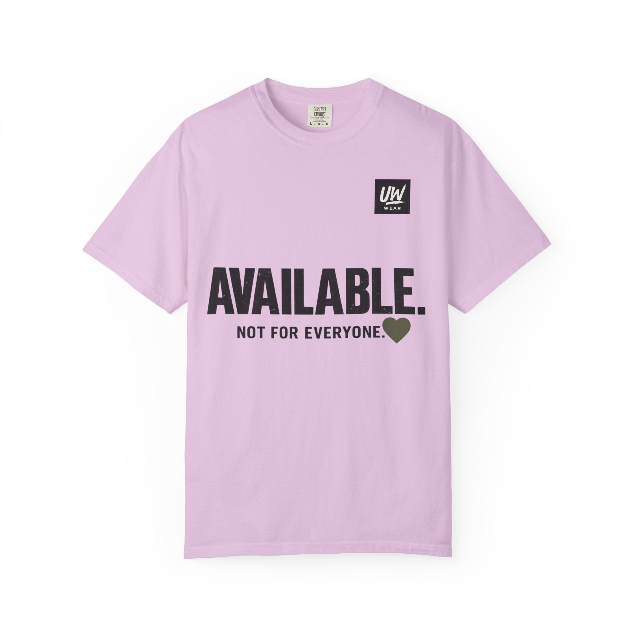 AVAILABLE. NOT FOR EVERYONE.™ Graphic T-Shirt