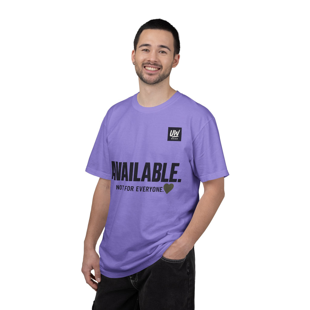 AVAILABLE. NOT FOR EVERYONE.™ Graphic T-Shirt