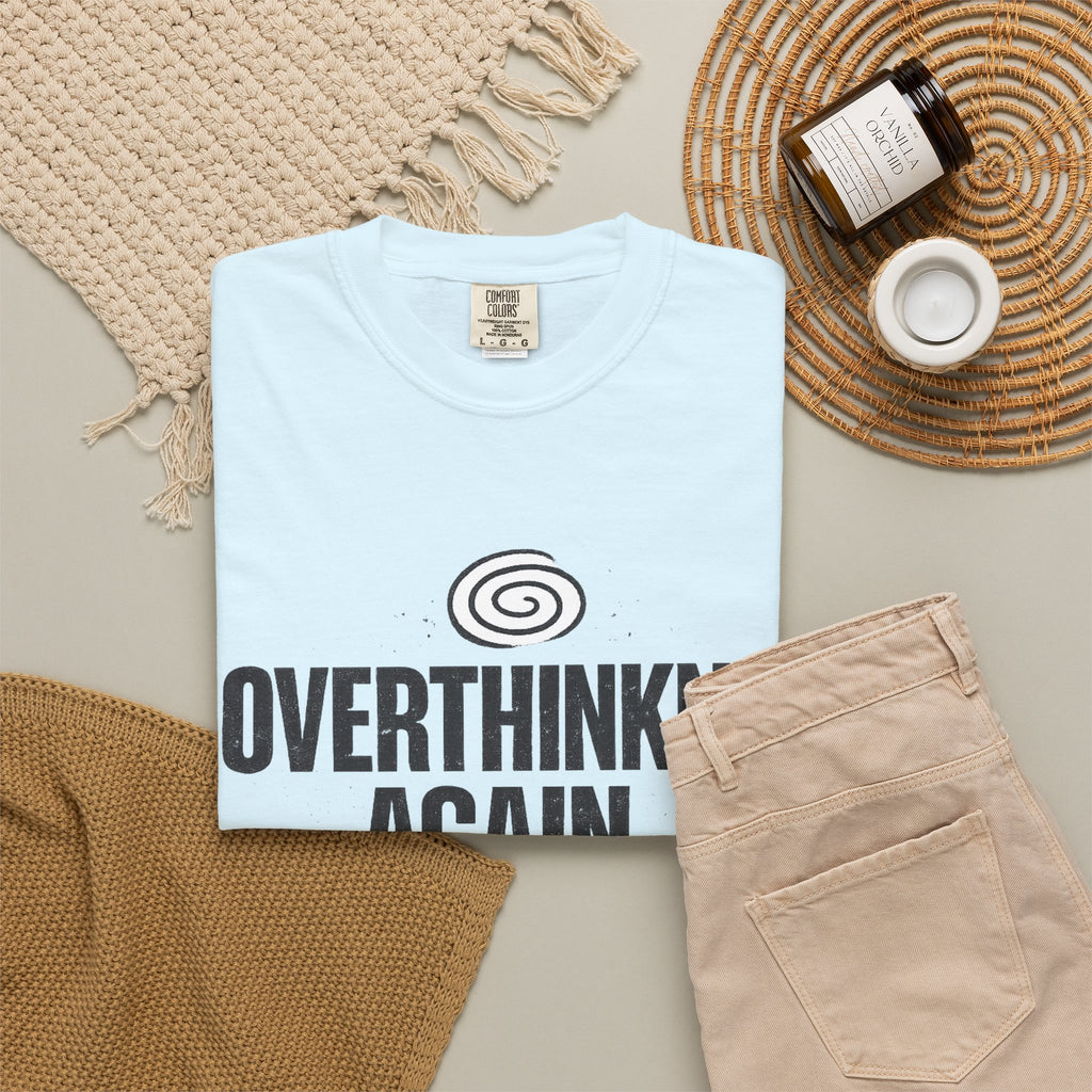 OVERTHINKING AGAIN Graphic T-Shirt