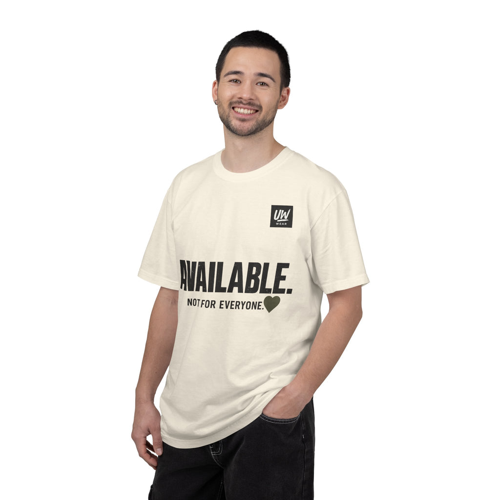 AVAILABLE. NOT FOR EVERYONE.™ Graphic T-Shirt