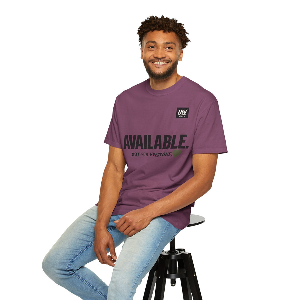 AVAILABLE. NOT FOR EVERYONE.™ Graphic T-Shirt