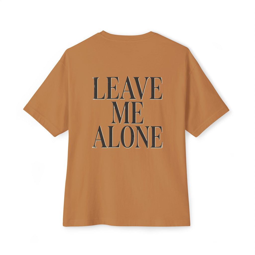 Leave Me Alone Oversized Boxy T-Shirt
