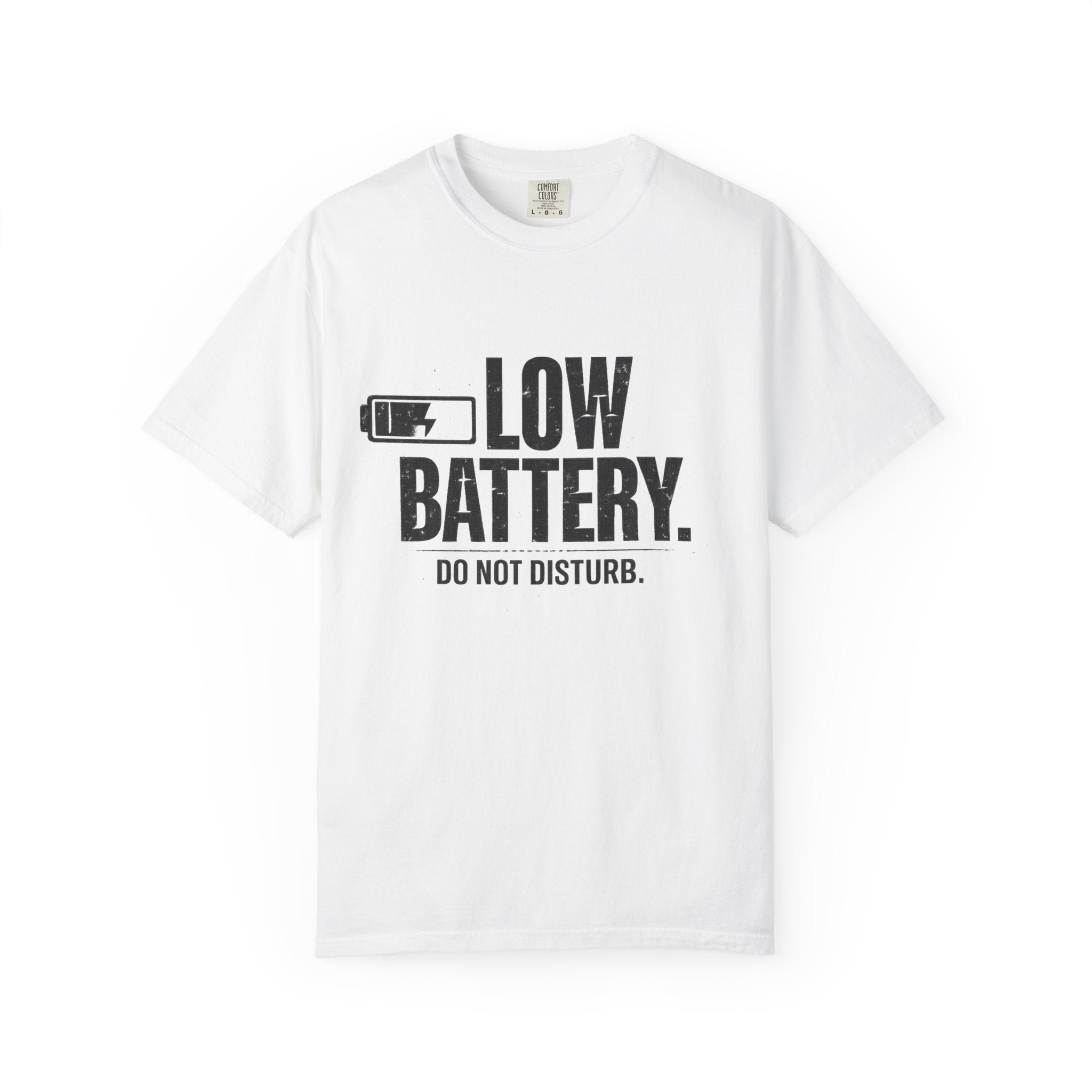 LOW BATTERY Do Not Disturb Graphic T-Shirt