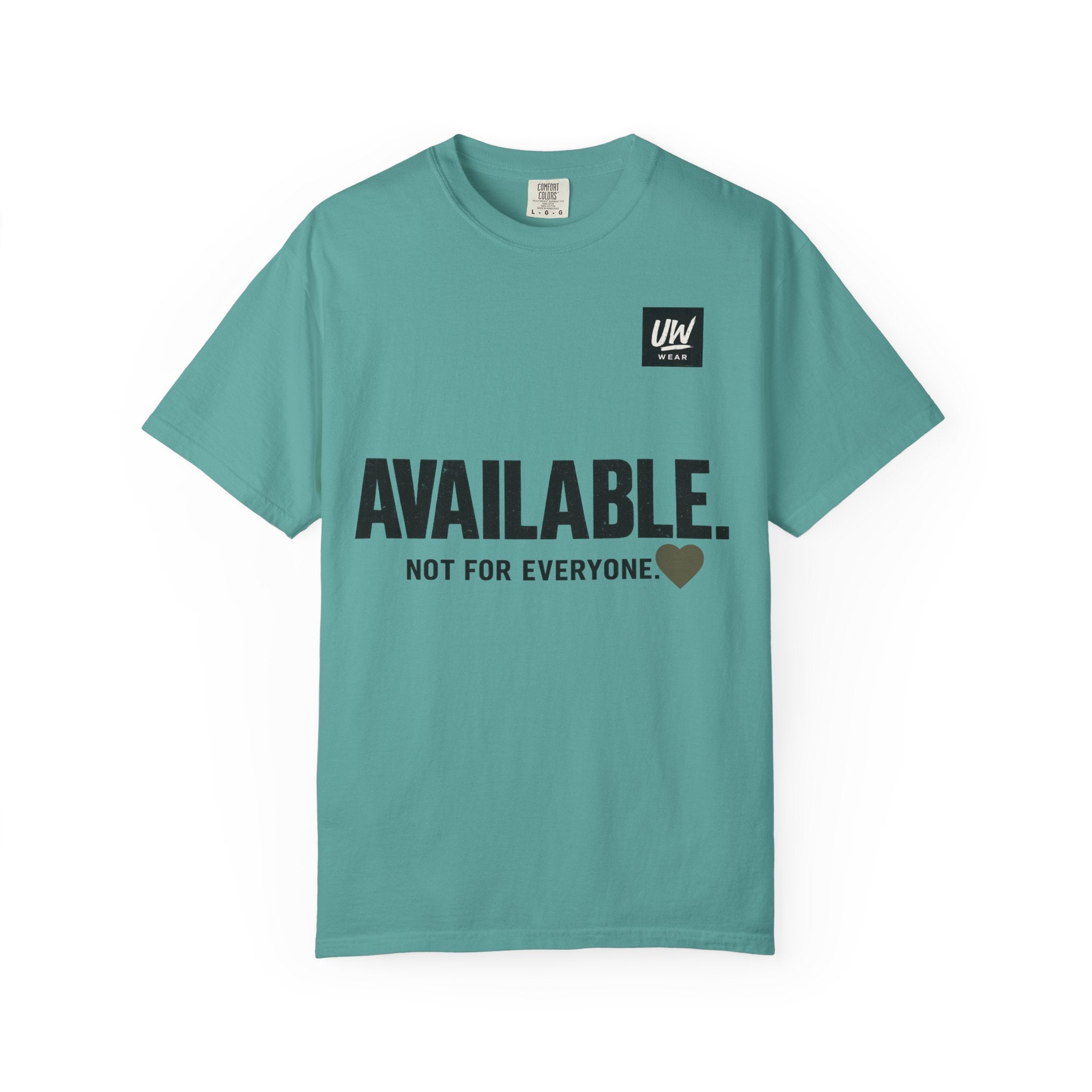 AVAILABLE. NOT FOR EVERYONE.™ Graphic T-Shirt