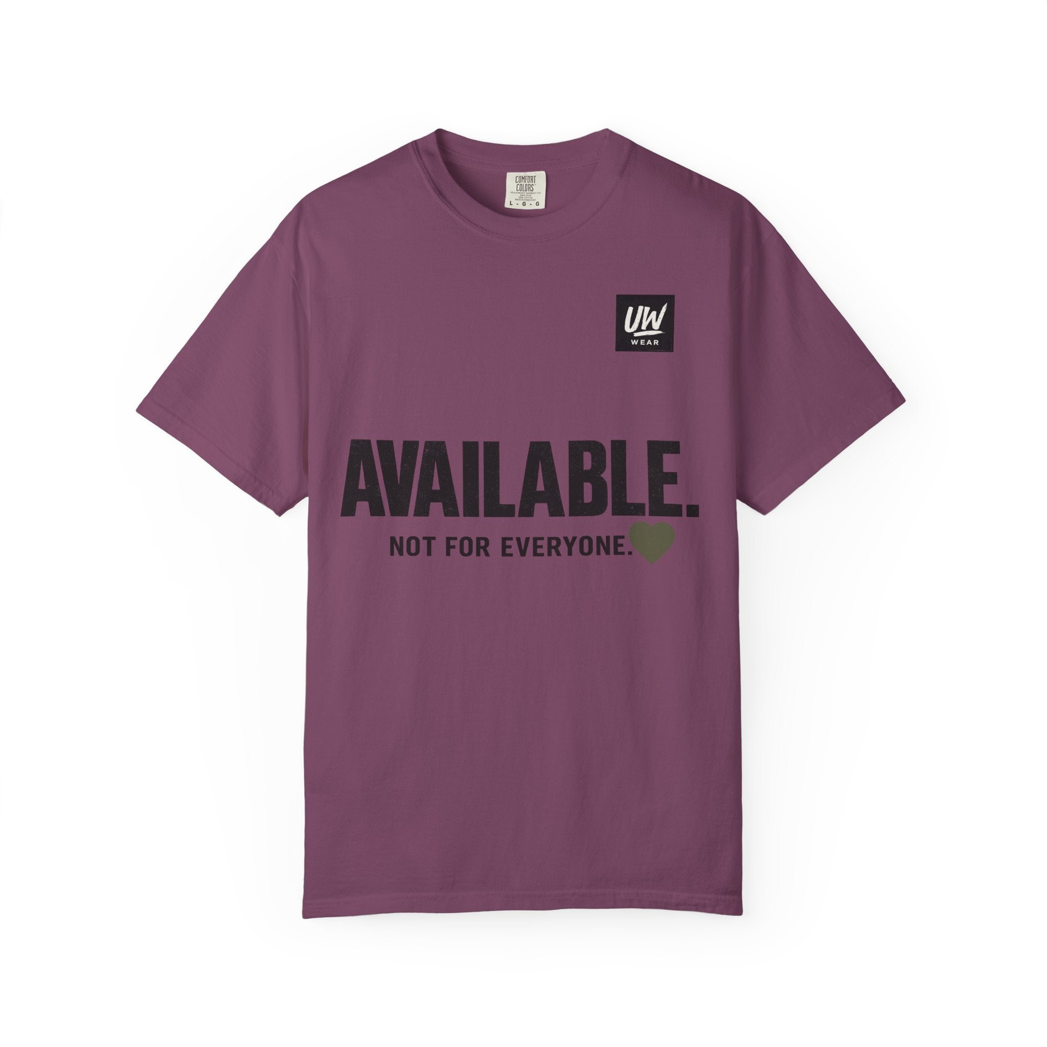 AVAILABLE. NOT FOR EVERYONE.™ Graphic T-Shirt