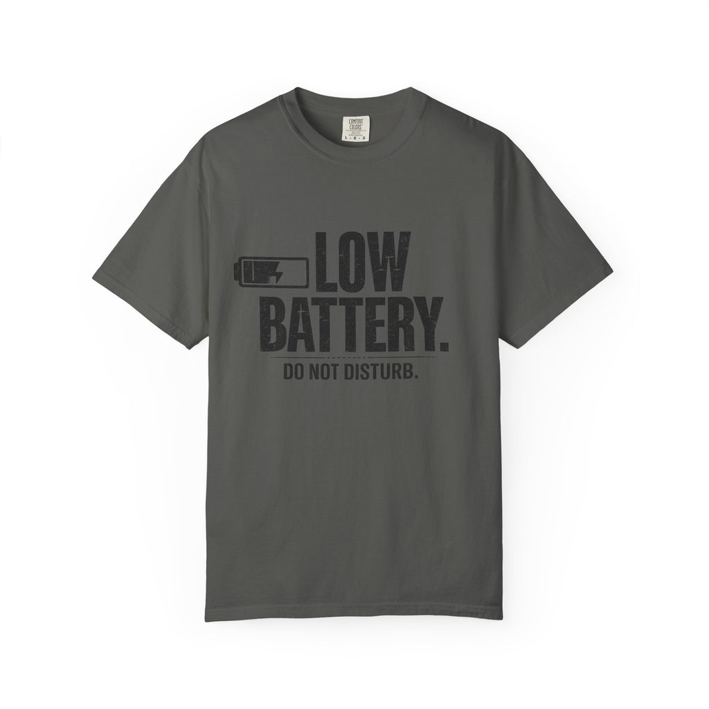 LOW BATTERY Do Not Disturb Graphic T-Shirt