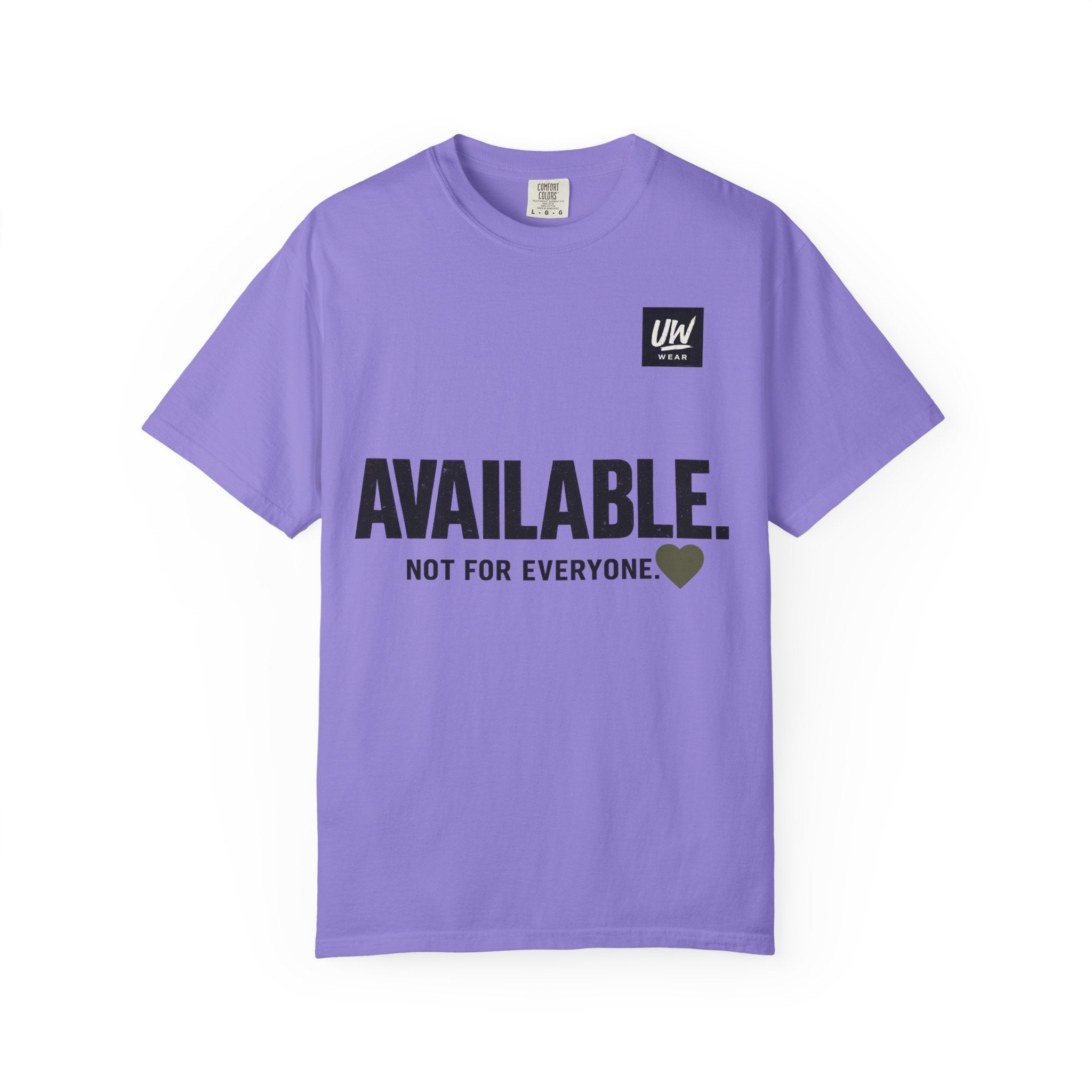 AVAILABLE. NOT FOR EVERYONE.™ Graphic T-Shirt