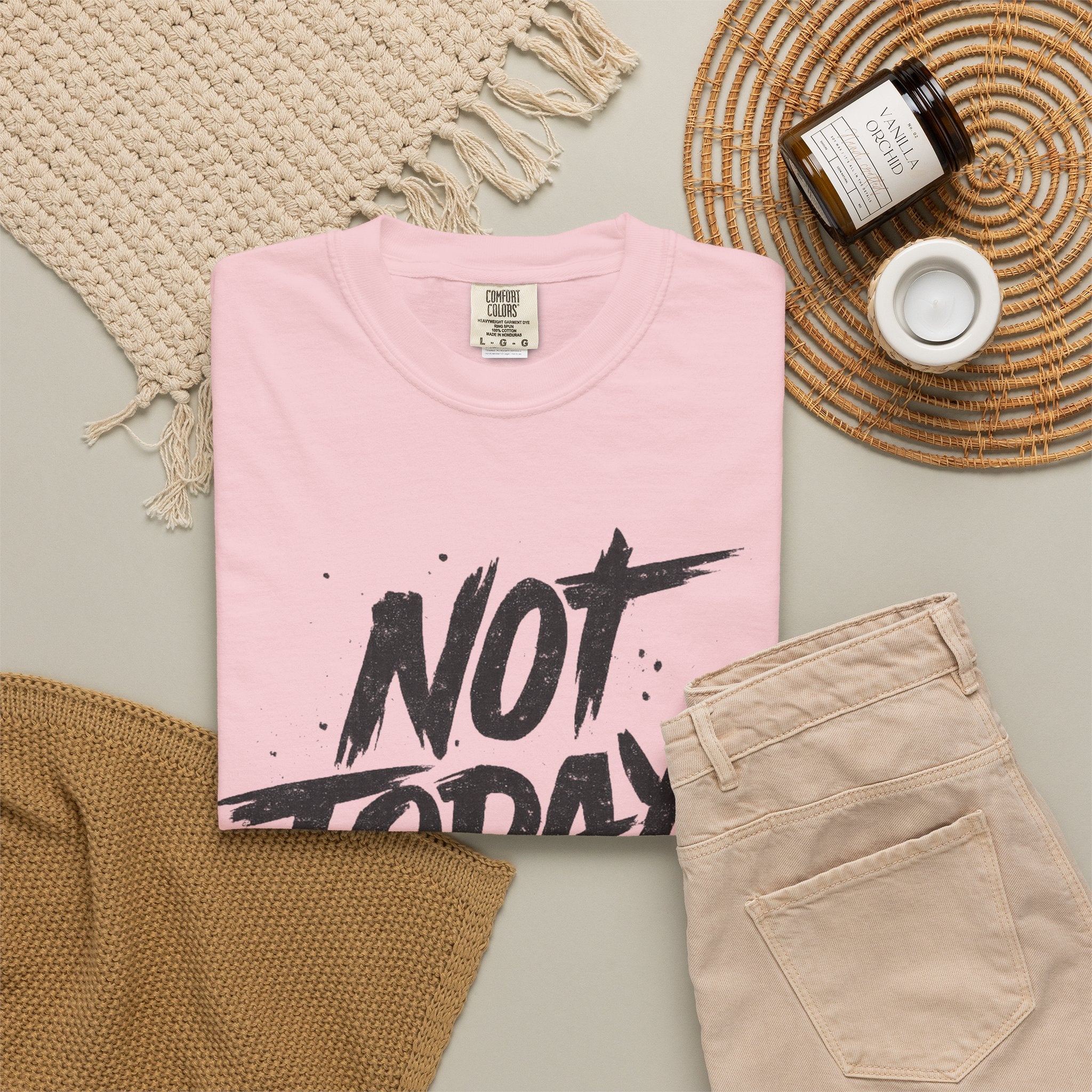 NOT TODAY Graphic T-Shirt