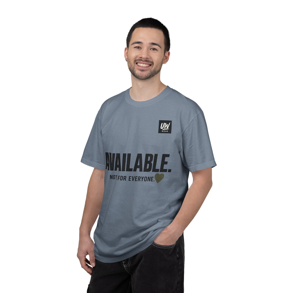 AVAILABLE. NOT FOR EVERYONE.™ Graphic T-Shirt