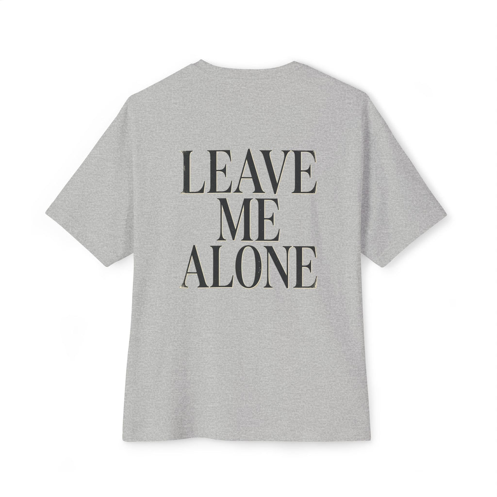 Leave Me Alone Oversized Boxy T-Shirt
