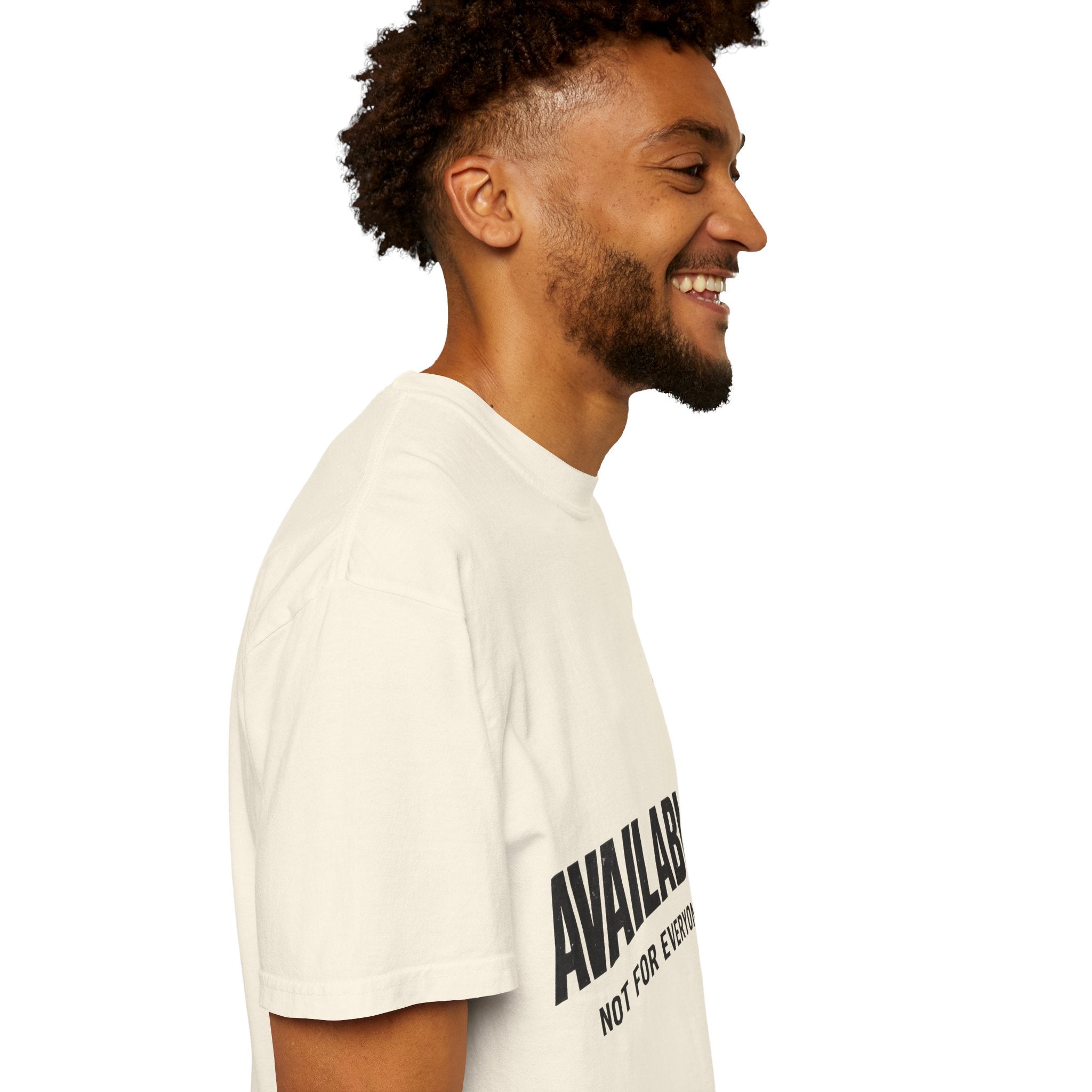 AVAILABLE. NOT FOR EVERYONE.™ Graphic T-Shirt