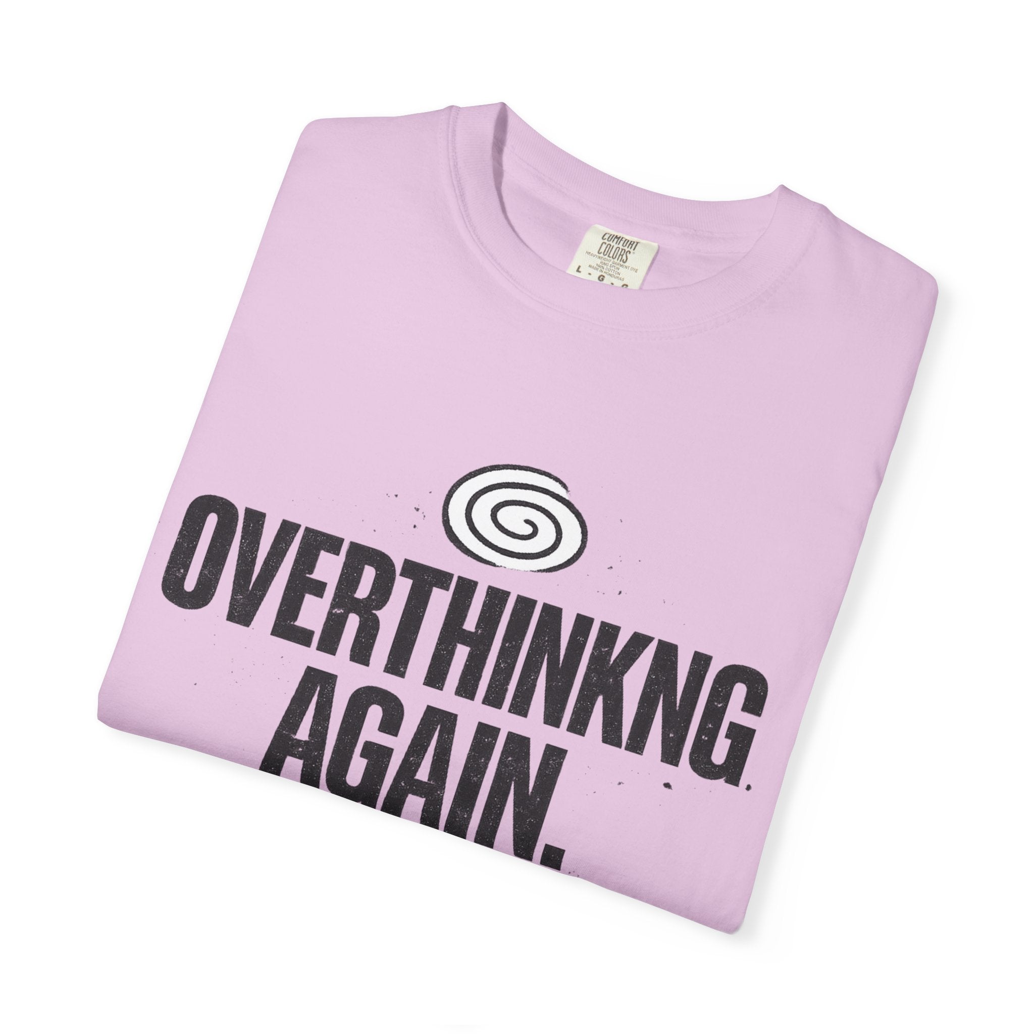 OVERTHINKING AGAIN Graphic T-Shirt