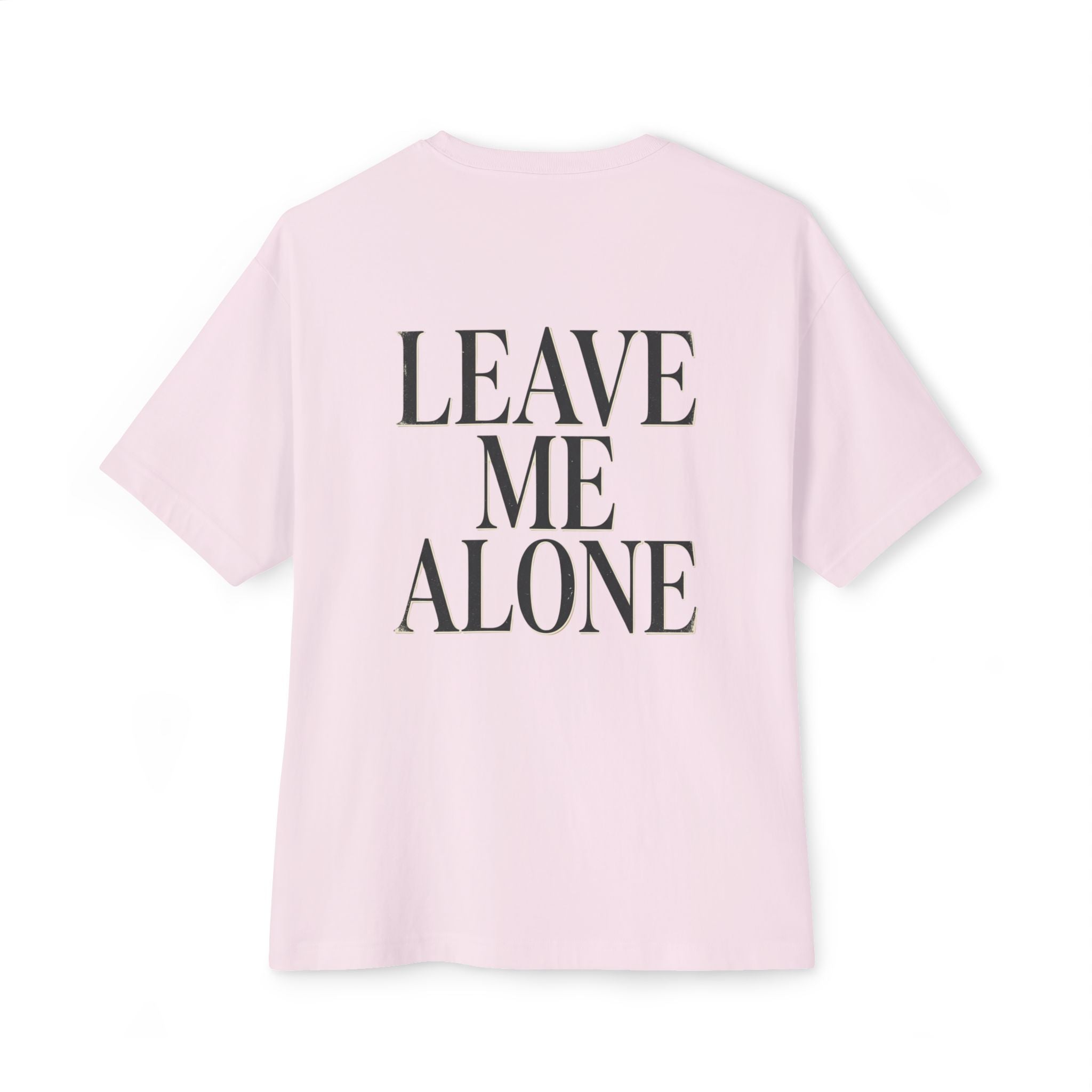 Leave Me Alone Oversized Boxy T-Shirt
