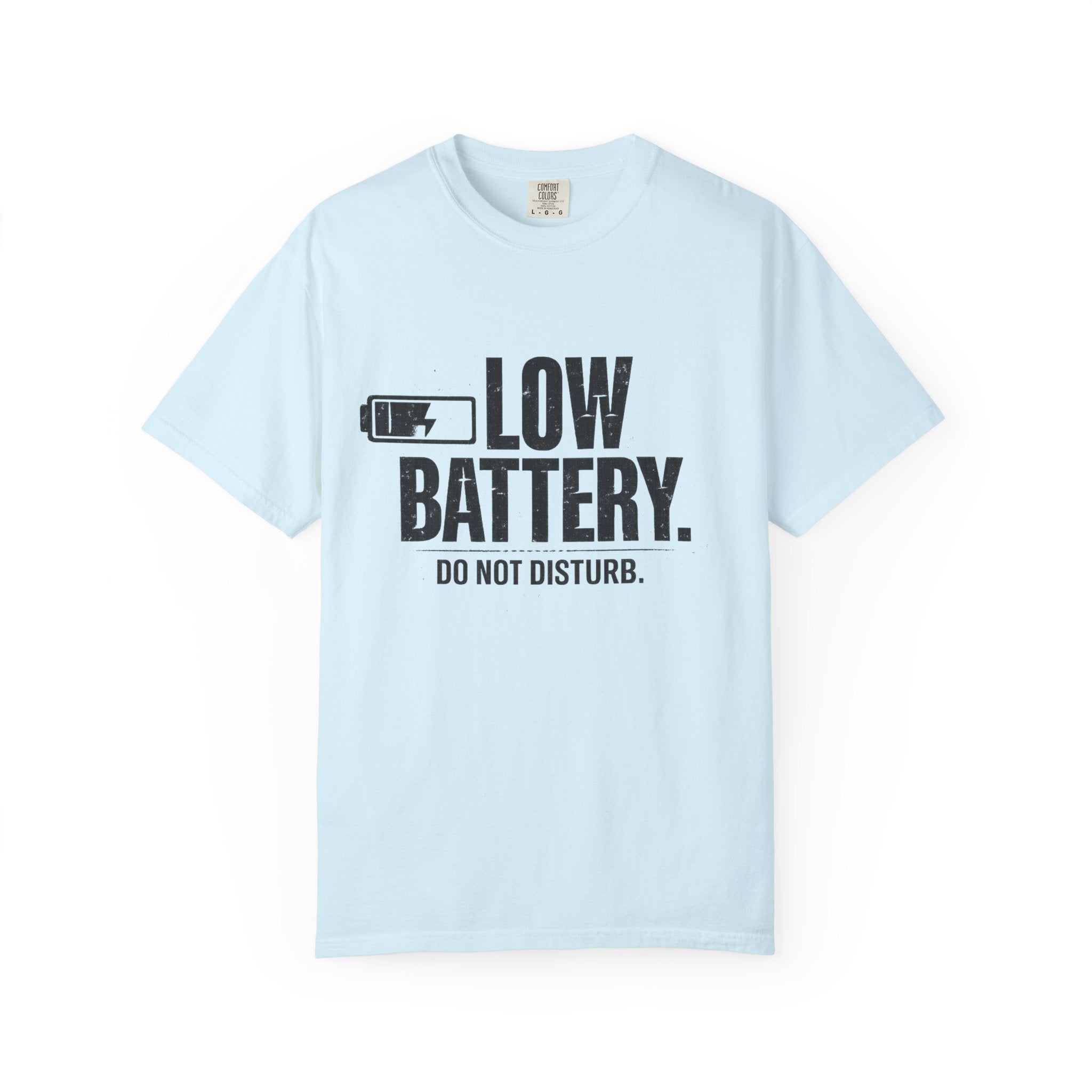 LOW BATTERY Do Not Disturb Graphic T-Shirt