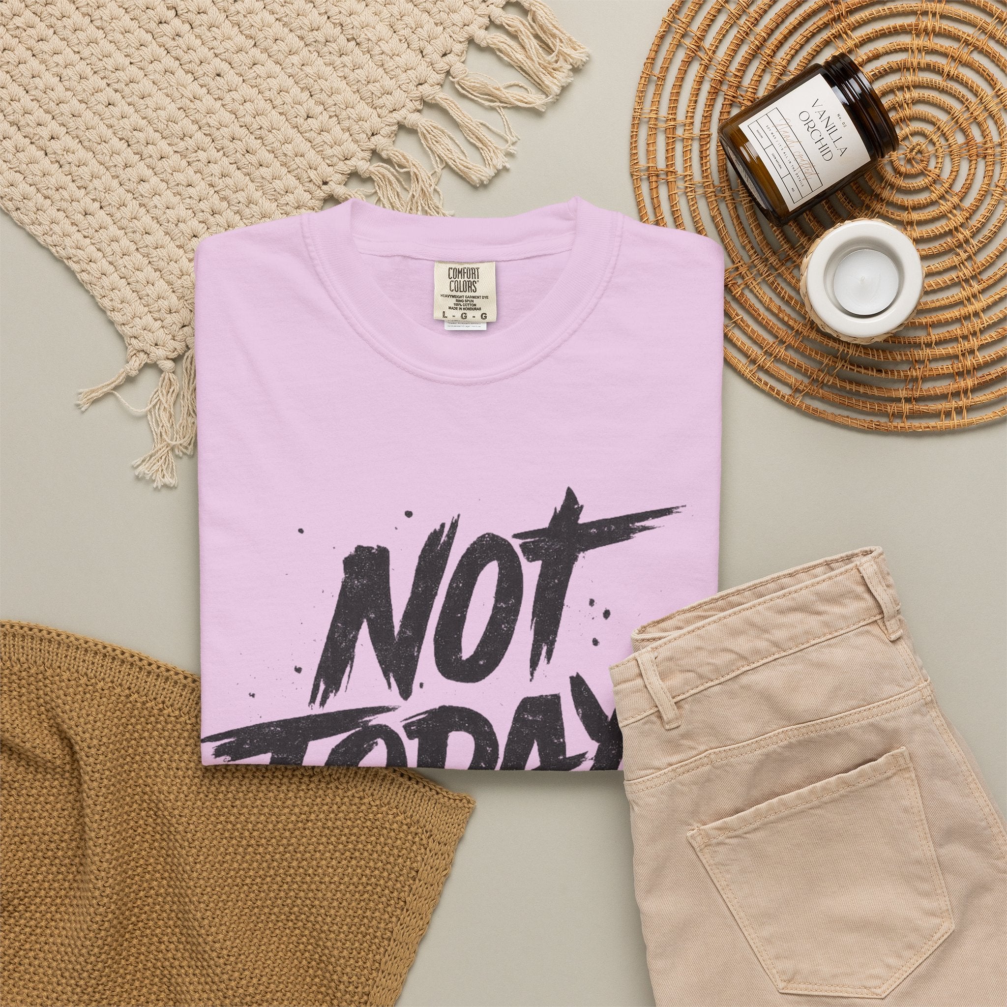 NOT TODAY Graphic T-Shirt